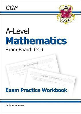 A-Level Maths OCR Exam Practice Workbook (includes Answers)(English, Paperback, CGP Books)