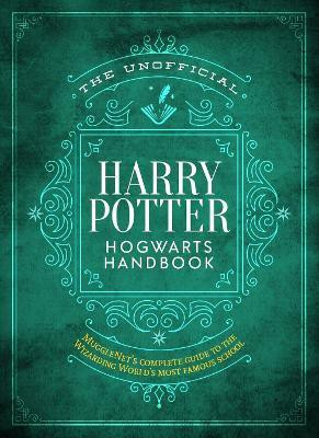 The Unofficial Harry Potter Hogwarts Handbook(English, Hardcover, MuggleNet The Editors of)