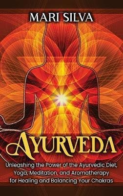 Ayurveda(English, Hardcover, Silva Mari)