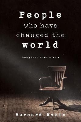 People Who Have Changed The World(English, Paperback, Marin Bernard)