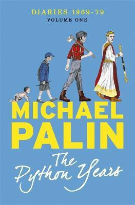 The Python Years(English, Paperback, Palin Michael)