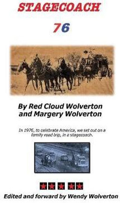 Stagecoach 76(English, Paperback, Wolverton Red Cloud)
