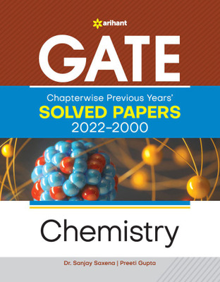 GATE Chapterwise Previous Years Solved Papers (2022-2000) Chemistry(English, Paperback, Saxena Sanjay)