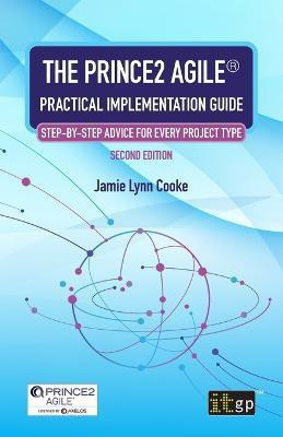 The PRINCE2 Agile(R) Practical Implementation Guide(English, Paperback, Cooke Jamie Lynn)