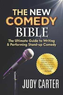 The NEW Comedy Bible(English, Paperback, Carter Judy)