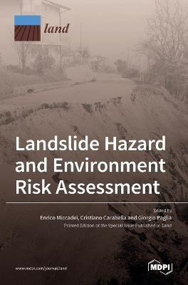 Landslide Hazard and Environment Risk Assessment(English, Hardcover, unknown)