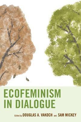 Ecofeminism in Dialogue(English, Paperback, unknown)