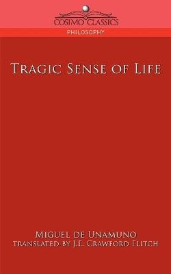 Tragic Sense of Life(English, Paperback, Unamuno Miguel de)