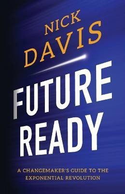 Future Ready(English, Paperback, Davis Nick)