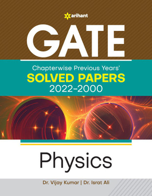 GATE Chapterwise Previous Years Solved Papers (2022-2000) Physics(English, Paperback, Kumar Vijay)