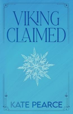 Viking Claimed(English, Paperback, Pearce Kate)