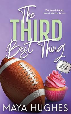 The Third Best Thing(English, Paperback, Hughes Maya)