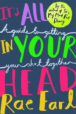 It's All In Your Head(English, Paperback, Earl Rae)