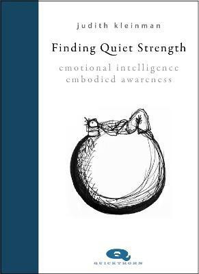 Finding Quiet Strength(English, Hardcover, Kleinman Judith)