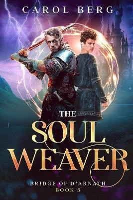 The Soul Weaver(English, Paperback, Berg Carol)