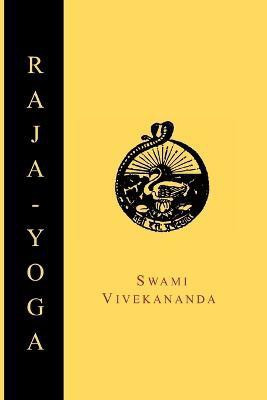 Raja-Yoga; Or, Conquering the Internal Nature(English, Paperback, Vivekananda Swami)