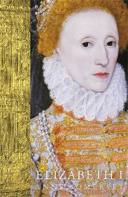 Elizabeth I(English, Paperback, Somerset Anne Lady)