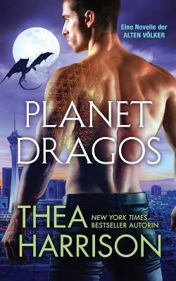 Planet Dragos(German, Paperback, Harrison Thea)
