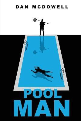 Pool Man(English, Paperback, McDowell Dan)