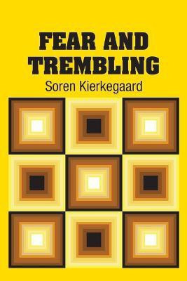 Fear and Trembling(English, Paperback, Kierkegaard Soren)