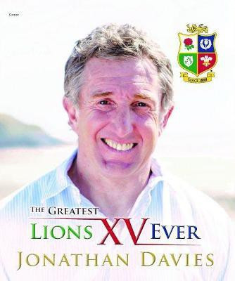 Greatest Lions XV Ever, The(English, Hardcover, Davies Jonathan)