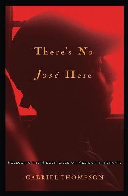 There's No Jose Here(English, Paperback, Thompson Gabriel)