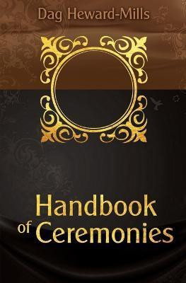 Handbook of Ceremonies(English, Paperback, Heward-Mills Dag)