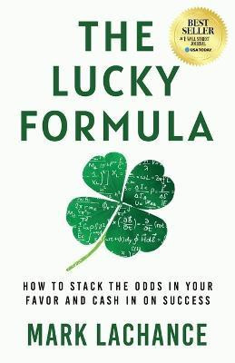 The Lucky Formula(English, Paperback, LaChance Mark)