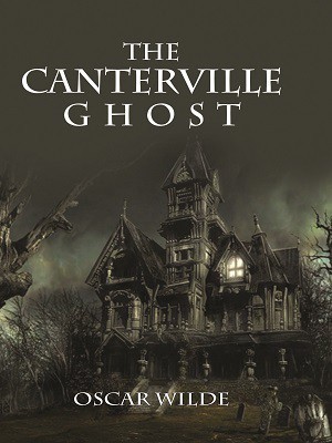 The Canterville Ghost(Hardcover, Oscar Wilde)