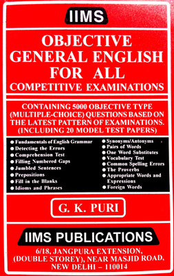 IIMS Objective General English For All Competitive Examinations (Including 20 Model Test Papers)(Paperback, GK Puri)