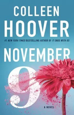 Colleen Hoover's NOVEMBER 9(Paperback, COLLEEN HOOVER)