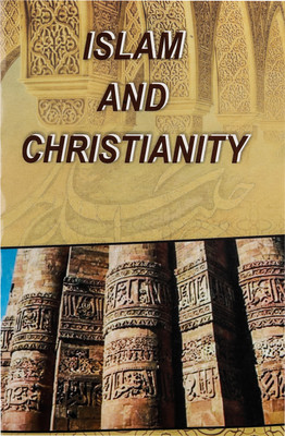 Islam And Christianity (As Seen In The Bible)(Staple Binding, Syed R. Ali)