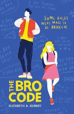 The Bro Code(English, Paperback, Seibert Elizabeth)