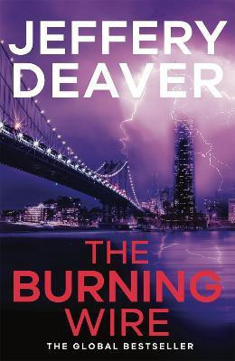 The Burning Wire(English, Paperback, Deaver Jeffery)