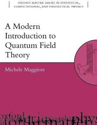 A Modern Introduction to Quantum Field Theory(English, Paperback, Maggiore Michele)