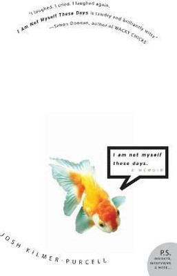 I am Not Myself These Days(English, Paperback, Kilmer-Purcell Josh)