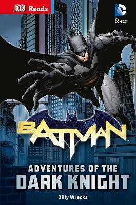 DC Comics Batman Adventures of the Dark Knight(English, Hardcover, Wrecks Billy)