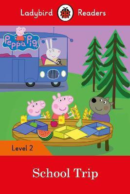 Ladybird Readers Level 2 - Peppa Pig - School Trip (ELT Graded Reader)(English, Paperback, Ladybird)