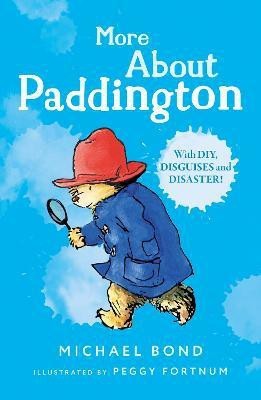 More About Paddington(English, Paperback, Bond Michael)