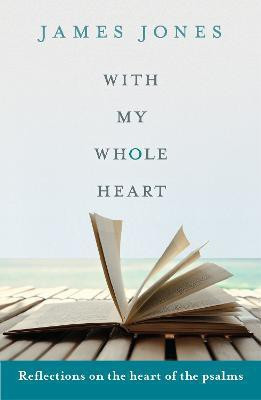 With My Whole Heart(English, Paperback, Jones James Right Revd)