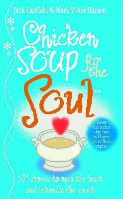 Chicken Soup For The Soul(English, Paperback, Canfield Jack)