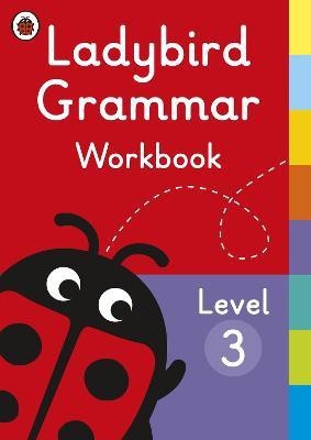 Ladybird Grammar Workbook Level 3(English, Paperback, Ladybird)