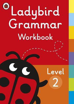 Ladybird Grammar Workbook Level 2(English, Paperback, Ladybird)