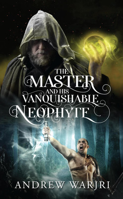 The Master and His Vanquishable Neophyte(English, Paperback, Andrew Warjri)