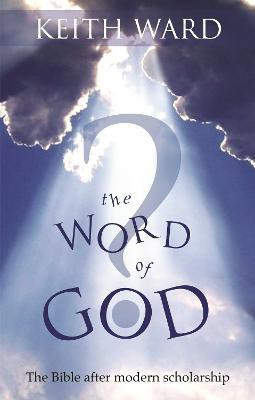 The Word of God(English, Paperback, Ward Keith)