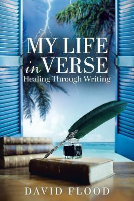 My life in Verse(English, Paperback, Flood David)