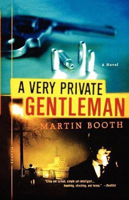 A Very Private Gentleman(English, Paperback, Booth Martin)