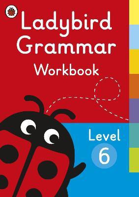 Ladybird Grammar Workbook Level 6(English, Paperback, Ladybird)