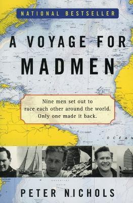 A Voyage For Madmen(English, Paperback, Nichols Peter)