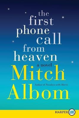 The First Phone Call from Heaven(English, Paperback, Albom Mitch)